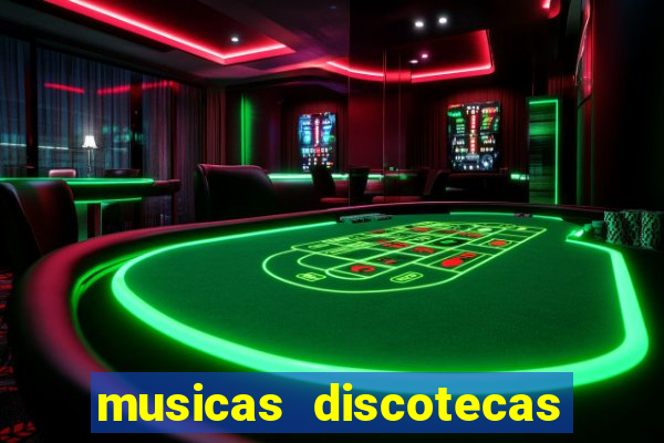 musicas discotecas anos 90